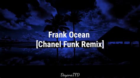 frank ocean Chanel funk